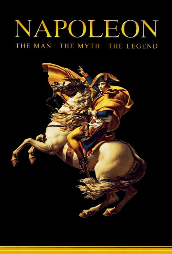 Napoleon - The Myth, The Battles, The Legend | Napoleon - The Myth, The Battles, The Legend