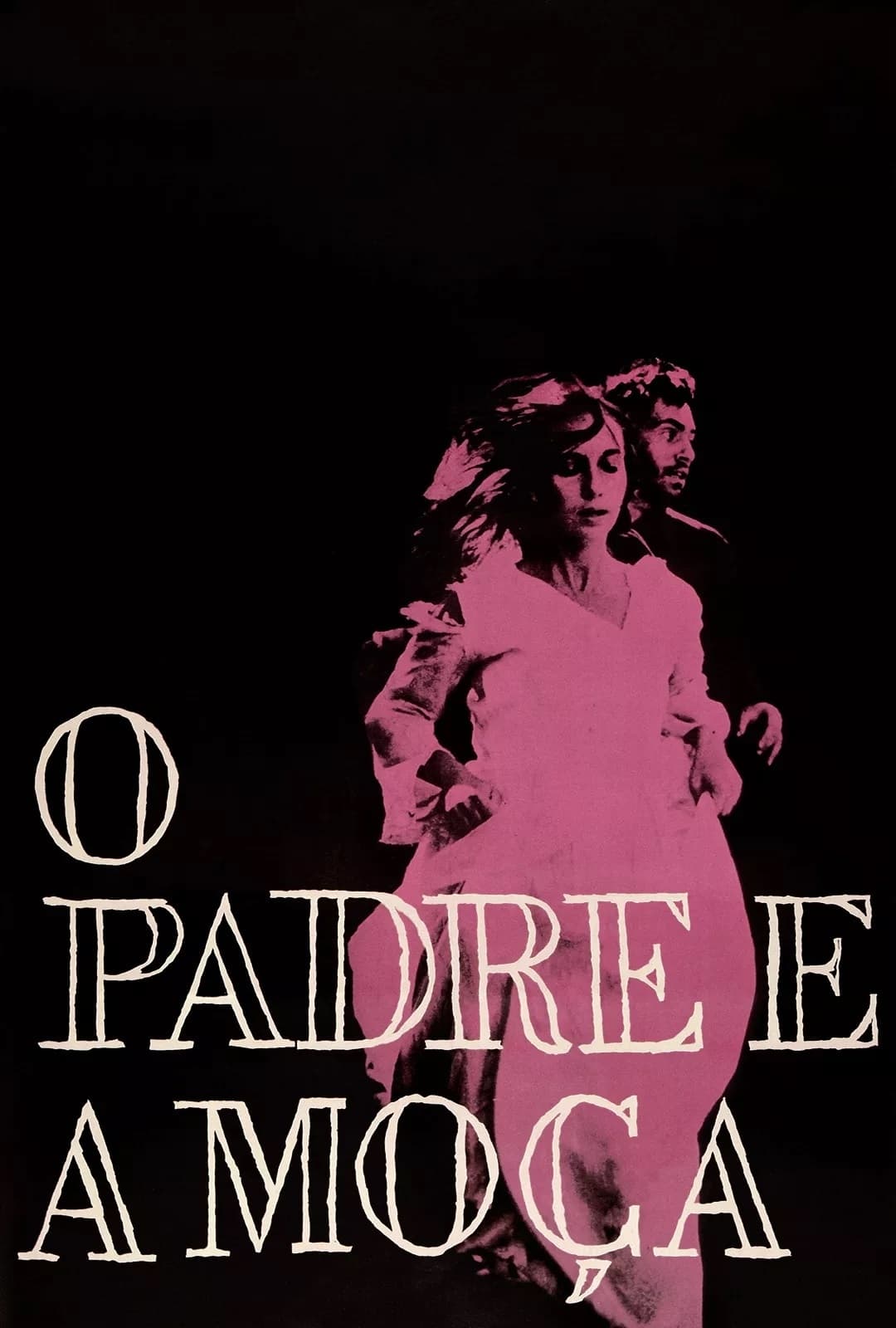 O Padre e a Moça | O Padre e a Moça