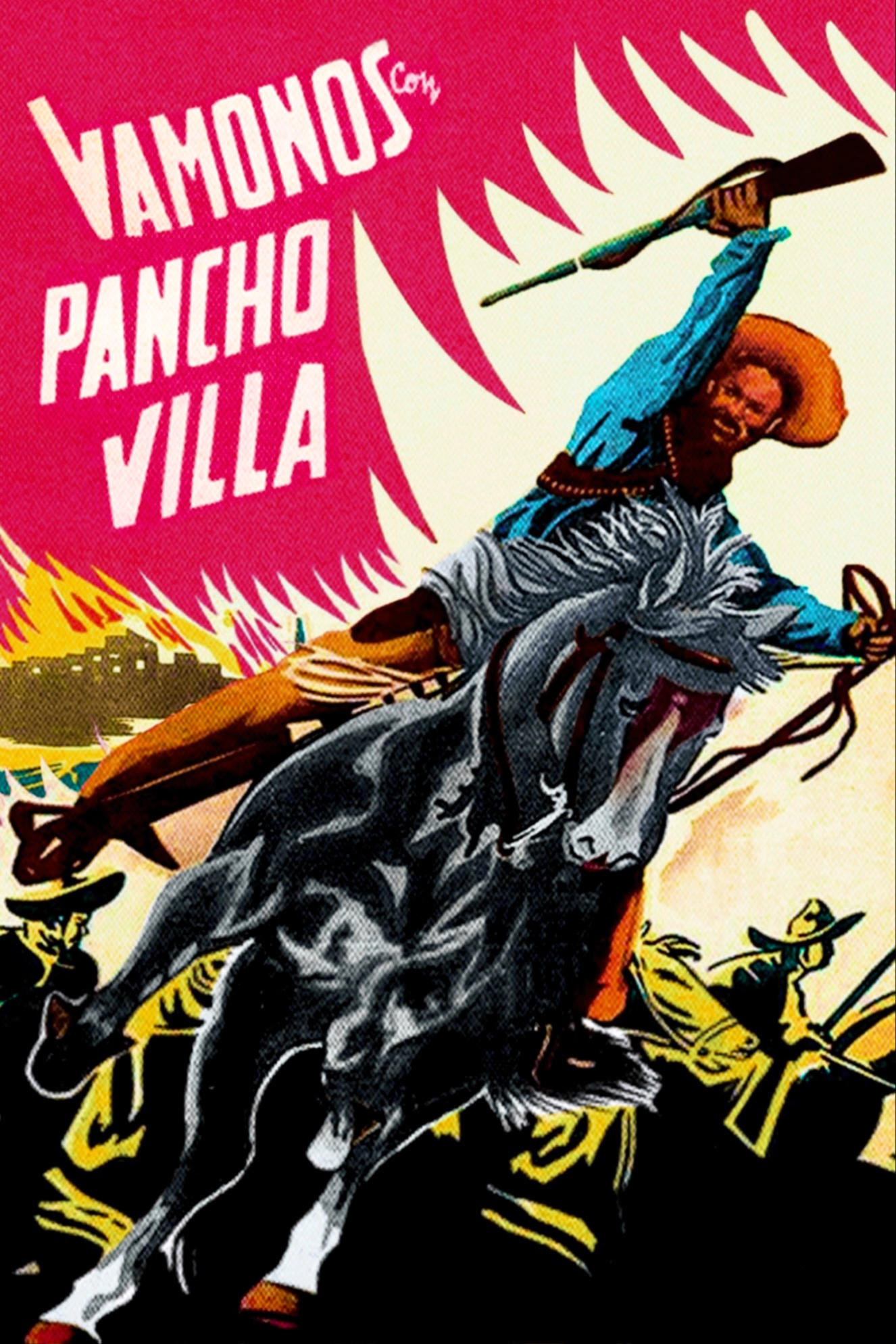 ¡Vámonos con Pancho Villa!