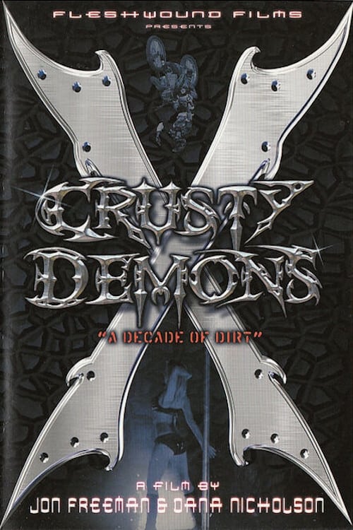 Crusty Demons 10: A Decade of Dirt | Crusty Demons 10: A Decade of Dirt