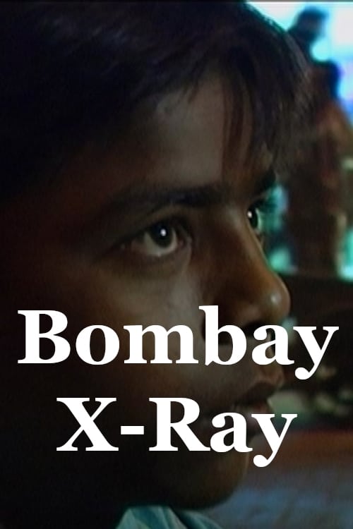 Bombay X-Ray | Bombay X-Ray