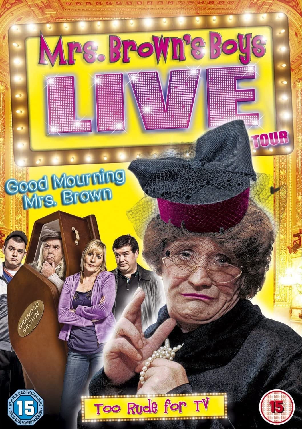 Mrs. Brown's Boys Live Tour: Good Mourning Mrs. Brown | Mrs. Brown's Boys Live Tour: Good Mourning Mrs. Brown