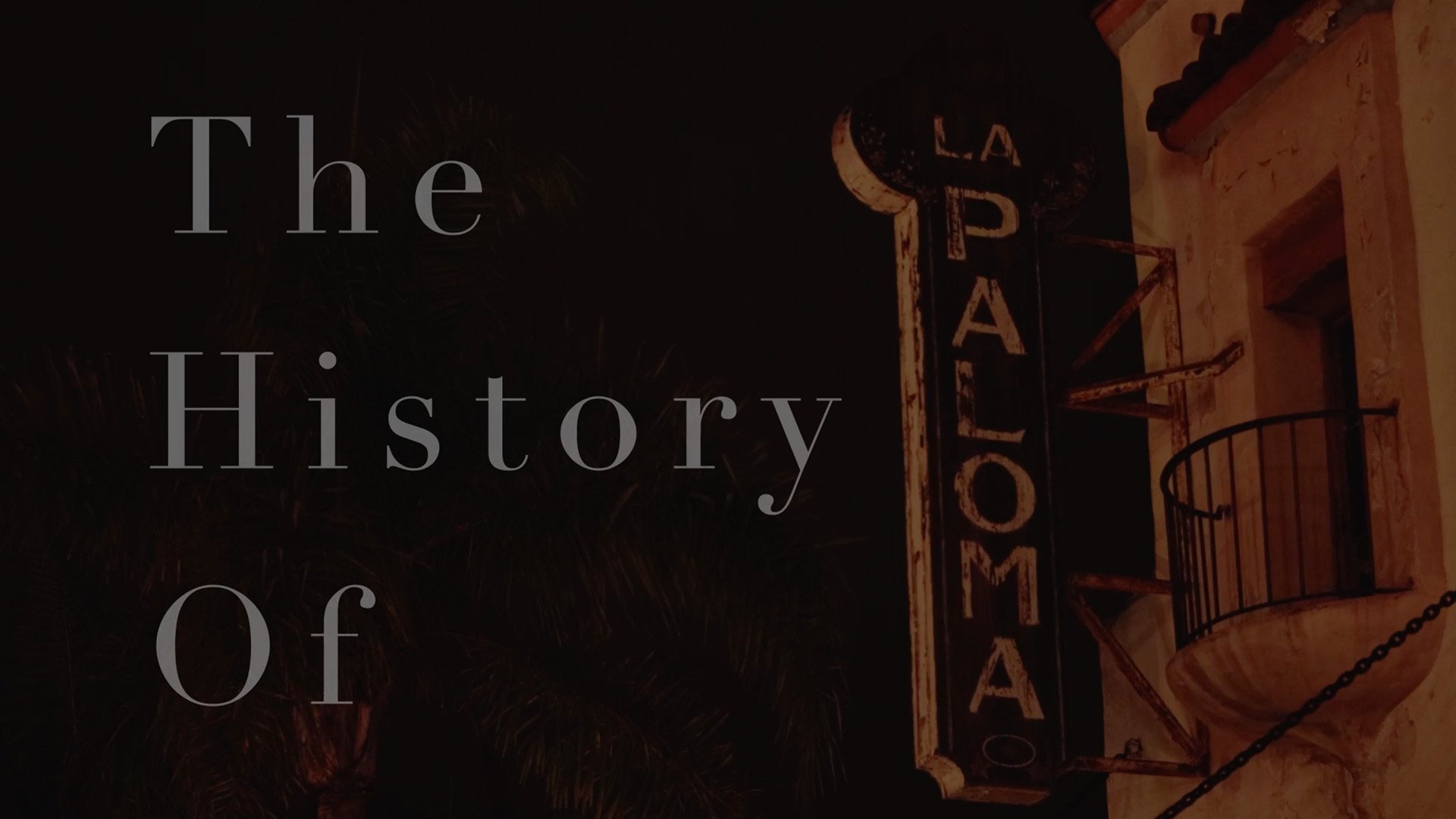 The History of the La Paloma Theater|The History of the La Paloma Theater