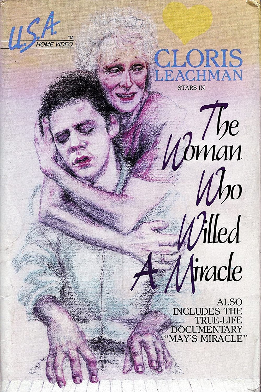 The Woman Who Willed a Miracle | The Woman Who Willed a Miracle