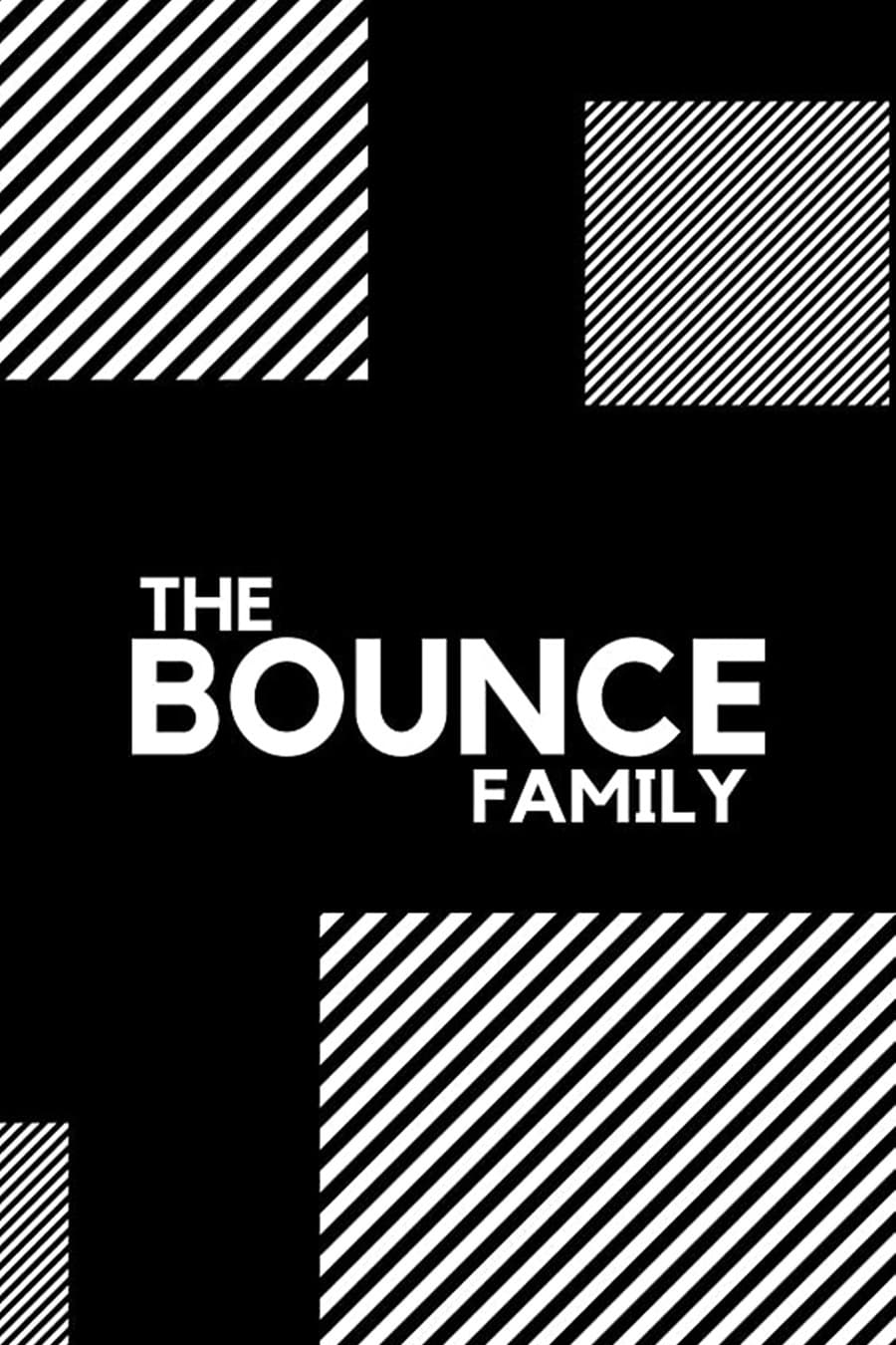 The Bounce Family | The Bounce Family