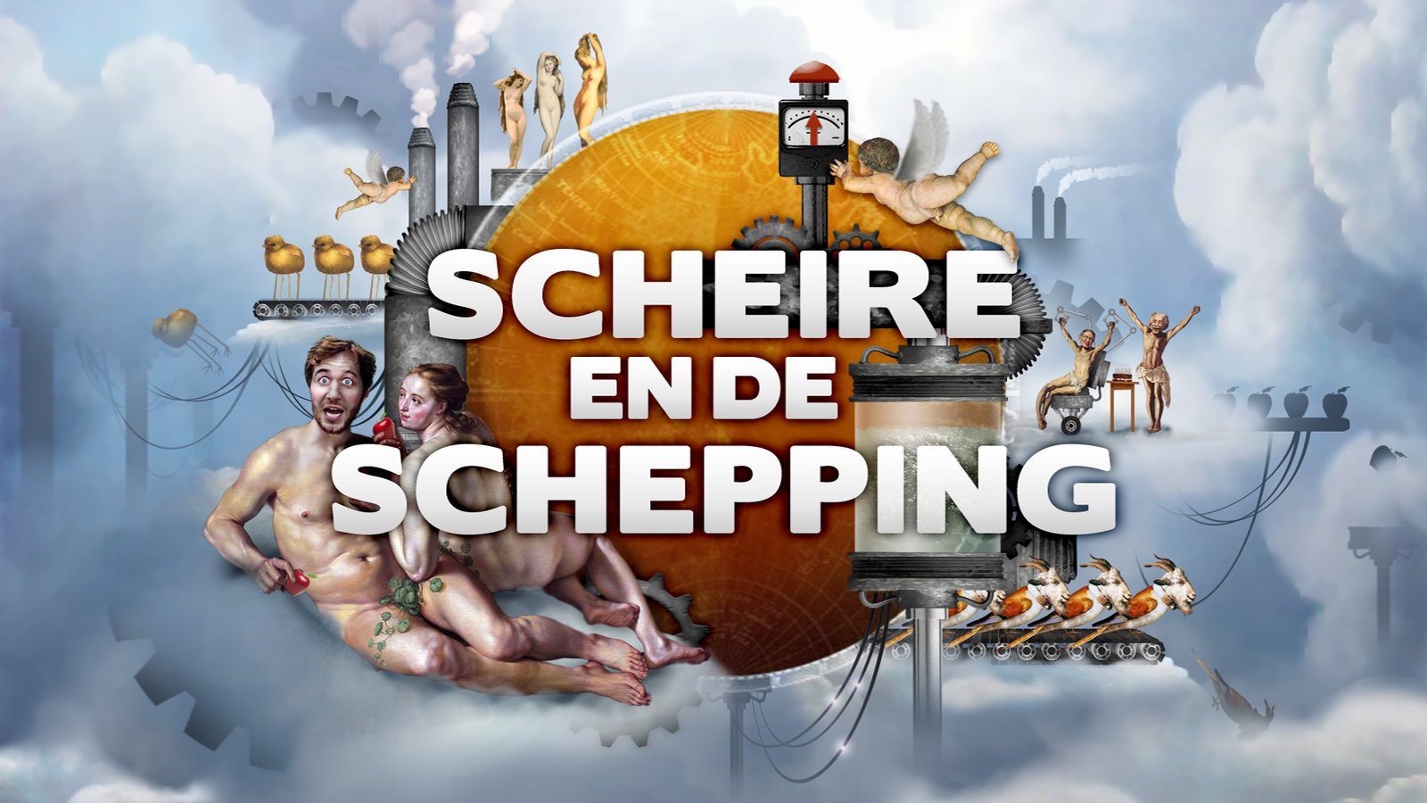 Scheire en de Schepping|Scheire en de Schepping