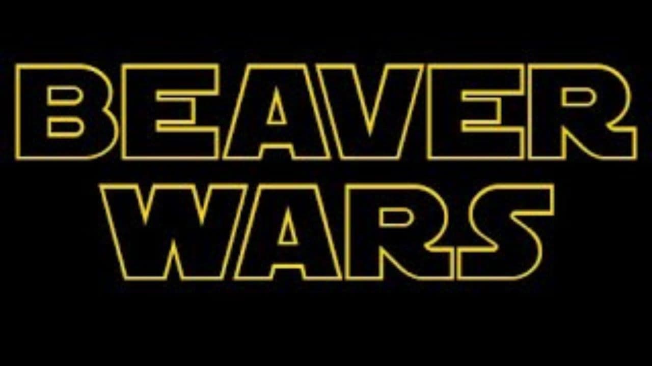 Beaver Wars Episode I Attack of the Gaggle|Beaver Wars Episode I Attack of the Gaggle