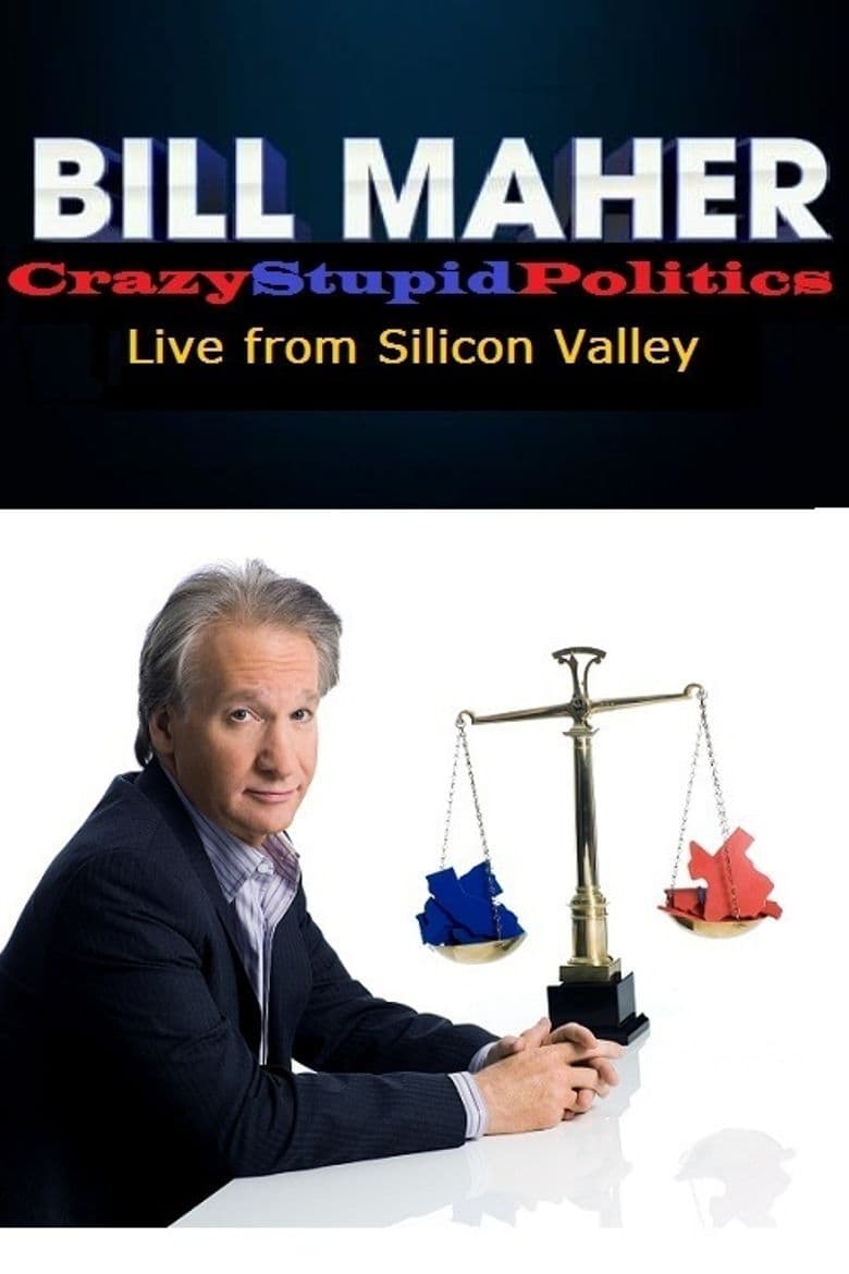 Bill Maher: CrazyStupidPolitics | Bill Maher: CrazyStupidPolitics