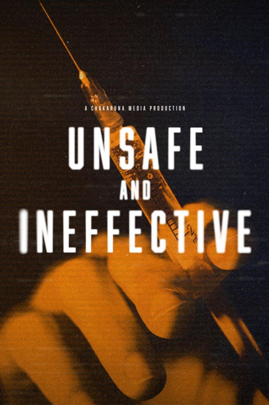 Unsafe and Ineffective | Unsafe and Ineffective