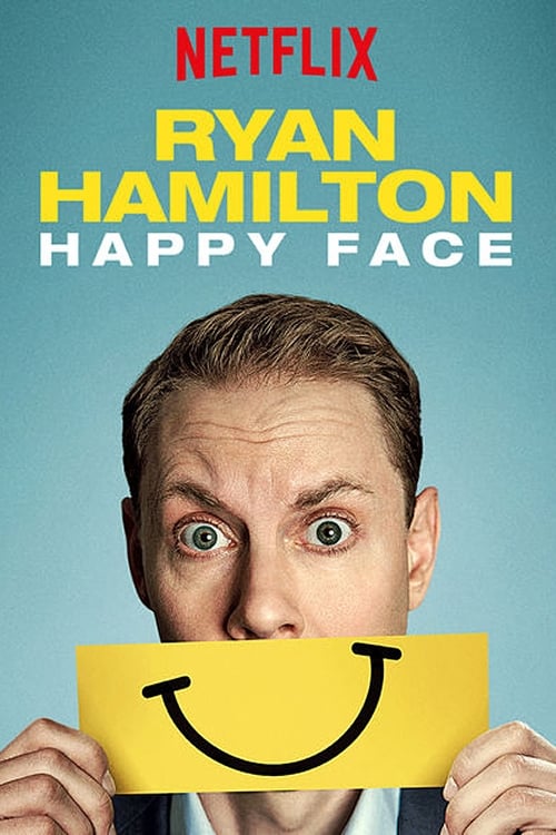 Ryan Hamilton: Happy Face | Ryan Hamilton: Happy Face