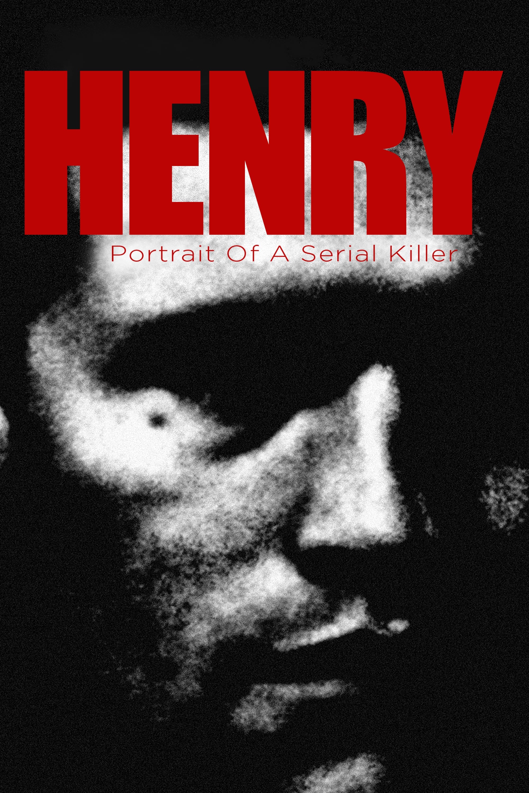 Henry: Portrait of a Serial Killer | Henry: Portrait of a Serial Killer