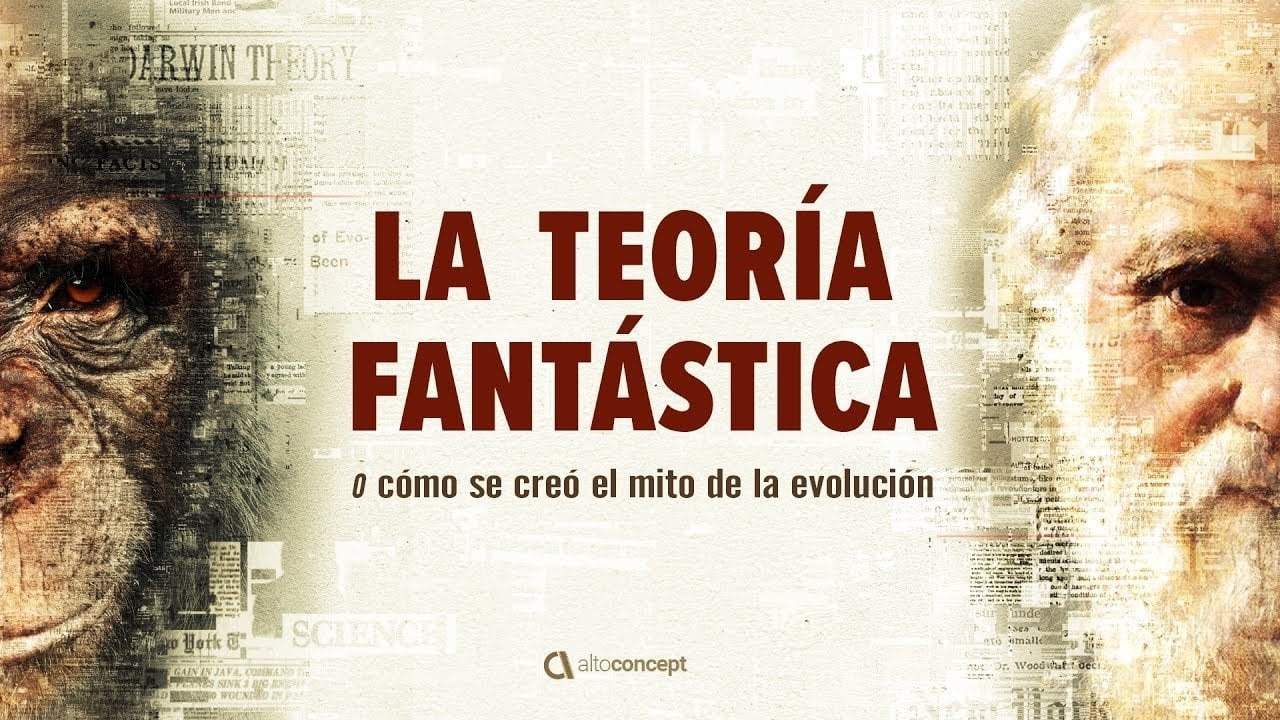 La teoría fantástica (o cómo se creó el mito de la evolución)|La teoría fantástica (o cómo se creó el mito de la evolución)