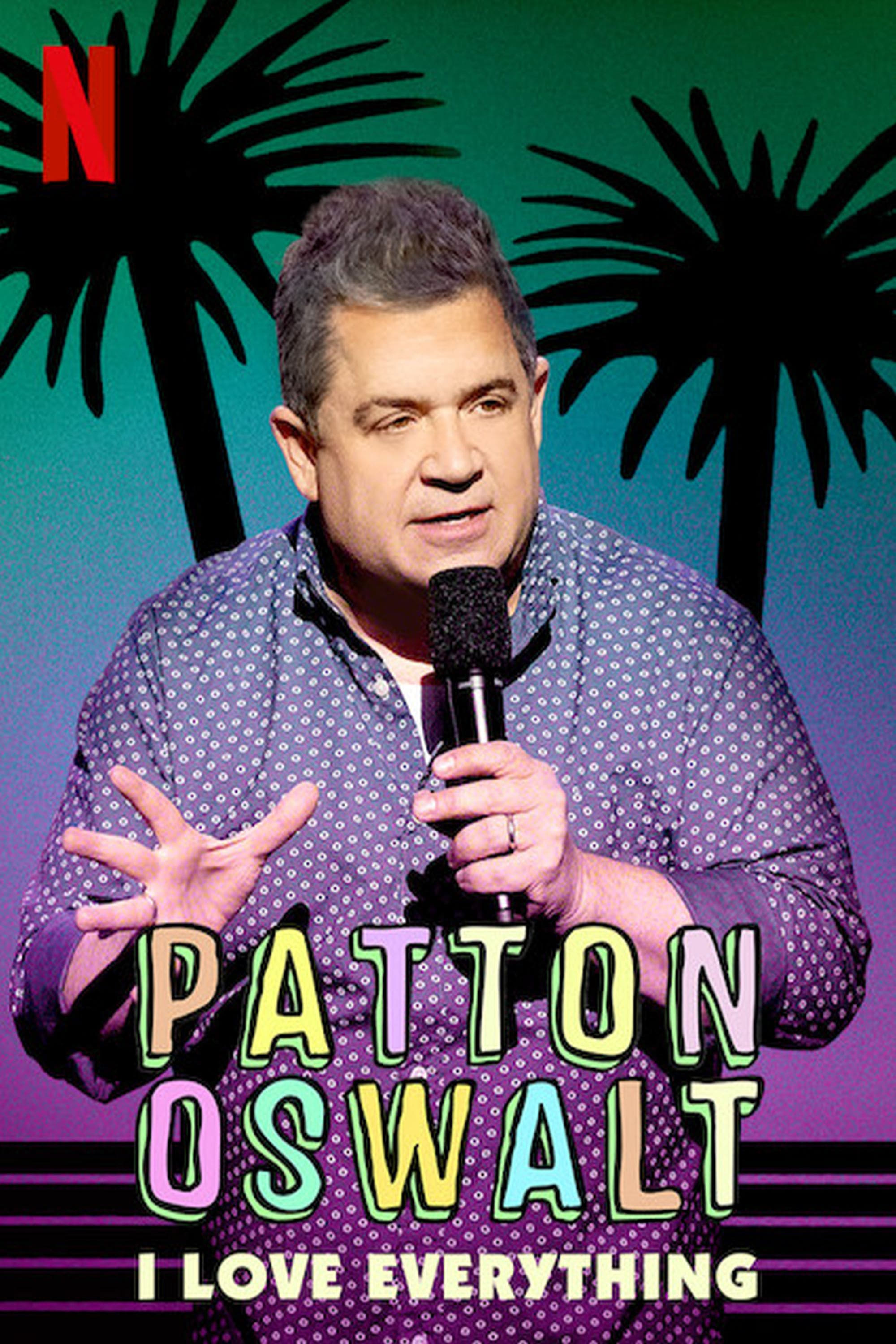 Patton Oswalt: I Love Everything | Patton Oswalt: I Love Everything