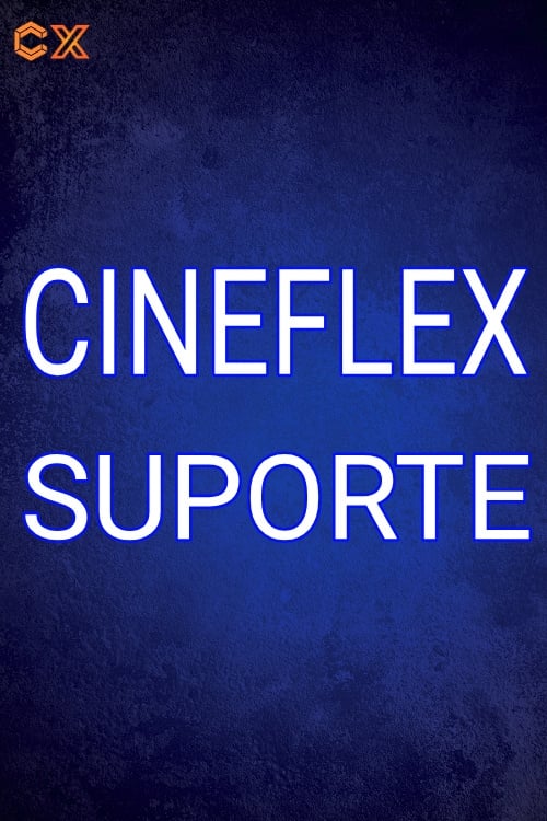 CineFlex Suporte | CineFlex Suporte