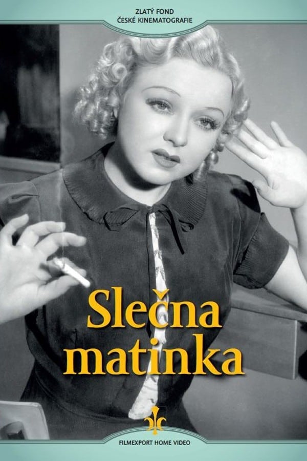 Slečna matinka | Slečna matinka