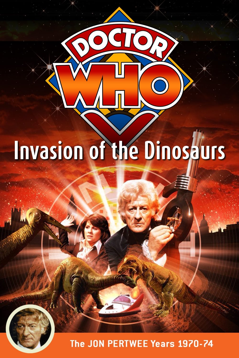 Doctor Who: Invasion of the Dinosaurs | Doctor Who: Invasion of the Dinosaurs