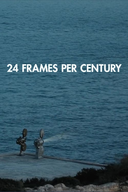 24 Frames per Century | 24 Frames per Century