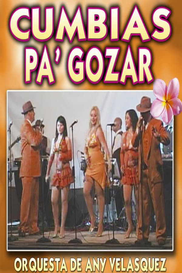 Orquesta de Any Velásquez - Cumbias Pa' Gozar | Orquesta de Any Velásquez - Cumbias Pa' Gozar