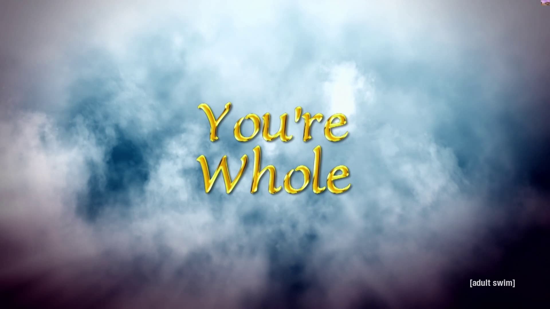 You're Whole|You're Whole