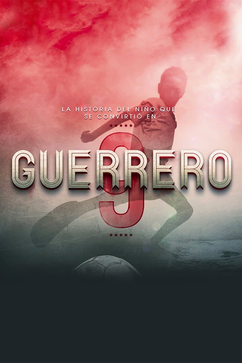 Guerrero: La Película | Guerrero: La Película