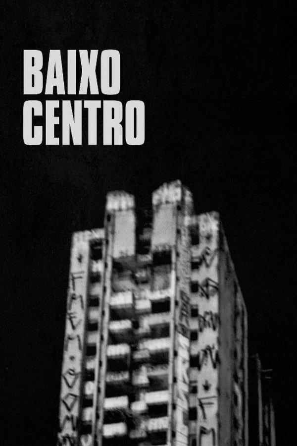 Baixo Centro | Baixo Centro