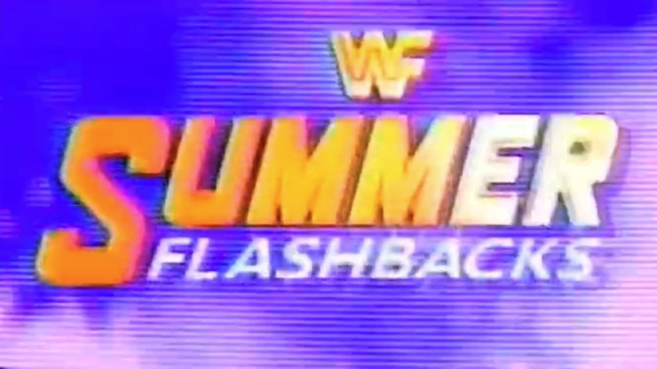 WWF Summer Flashback!|WWF Summer Flashback!