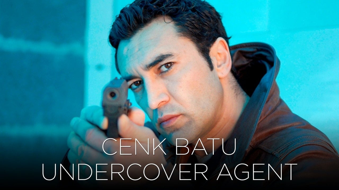 Cenk Batu (Undercover Agent)|Cenk Batu (Undercover Agent)