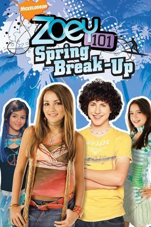 Zoey 101: Spring Break-Up | Zoey 101: Spring Break-Up