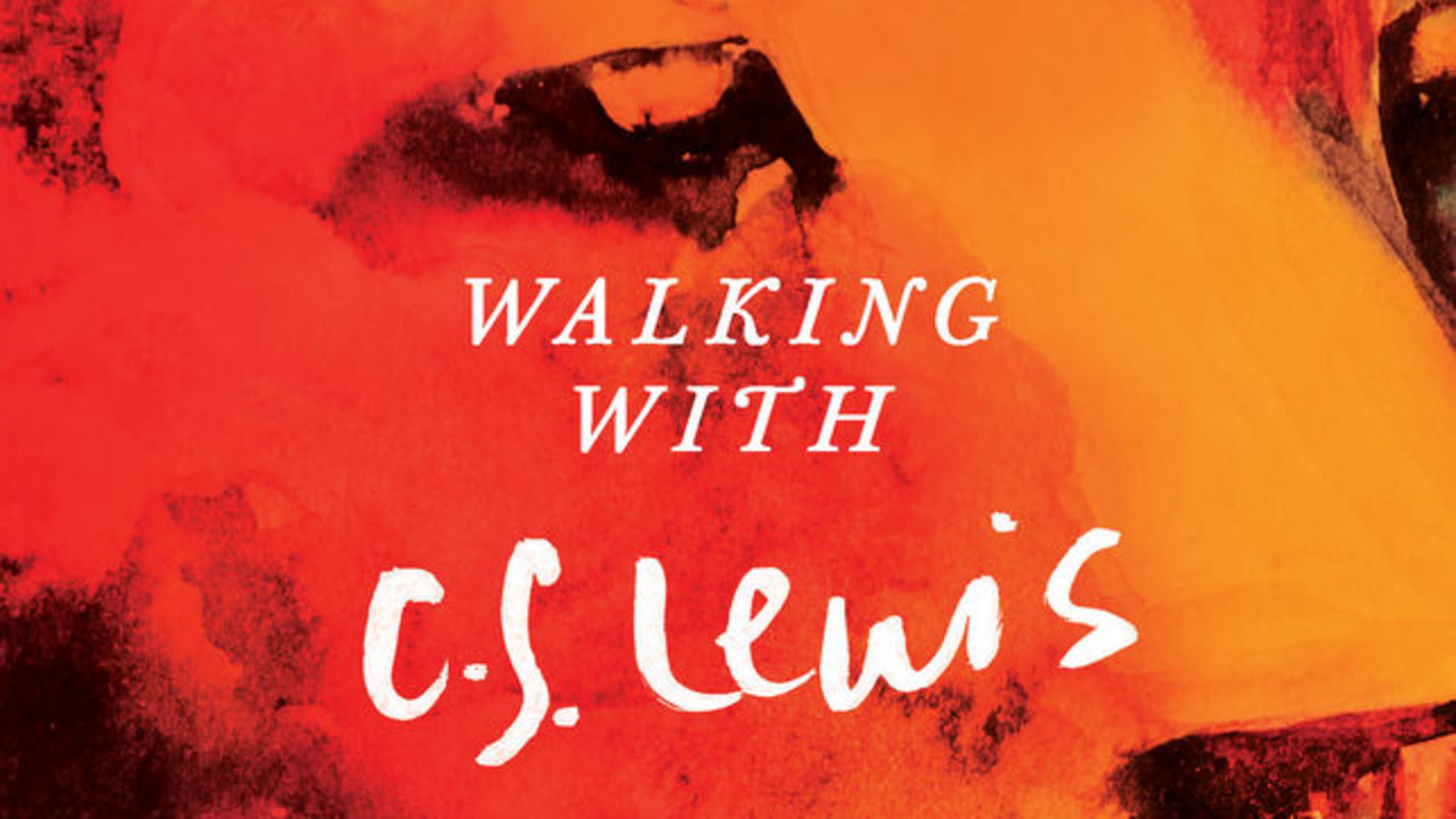 Walking with C.S. Lewis|Walking with C.S. Lewis