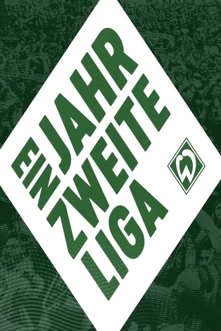 Ein Jahr zweite Liga – Die Werder Doku | Ein Jahr zweite Liga – Die Werder Doku