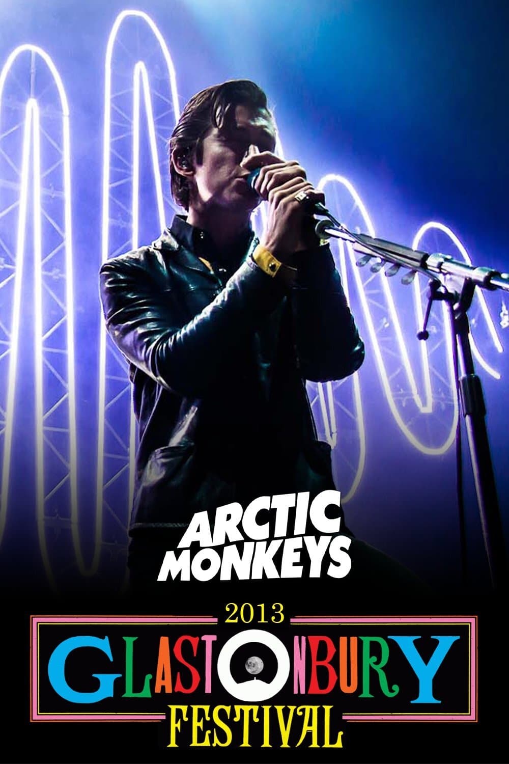 Arctic Monkeys: Live at Glastonbury 2013 | Arctic Monkeys: Live at Glastonbury 2013