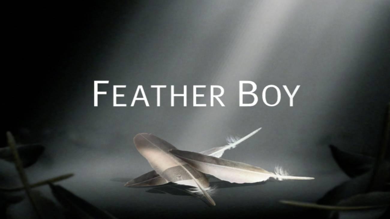 Feather Boy|Feather Boy