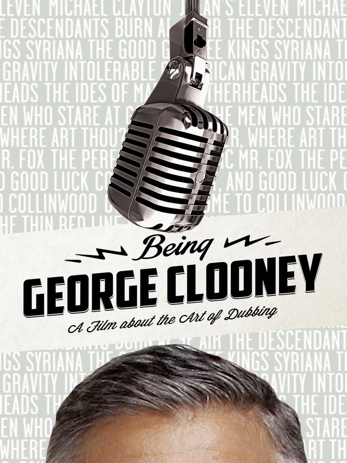 Being George Clooney | Being George Clooney