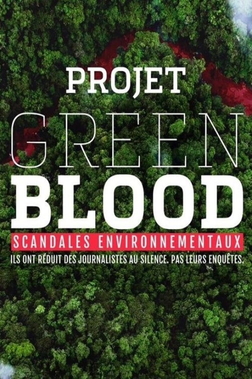 Projet Green Blood | Projet Green Blood