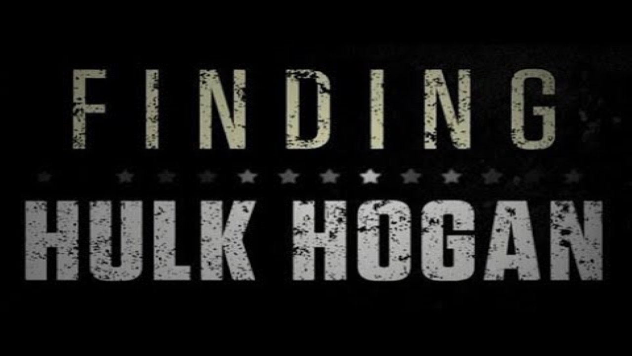 Finding Hulk Hogan|Finding Hulk Hogan