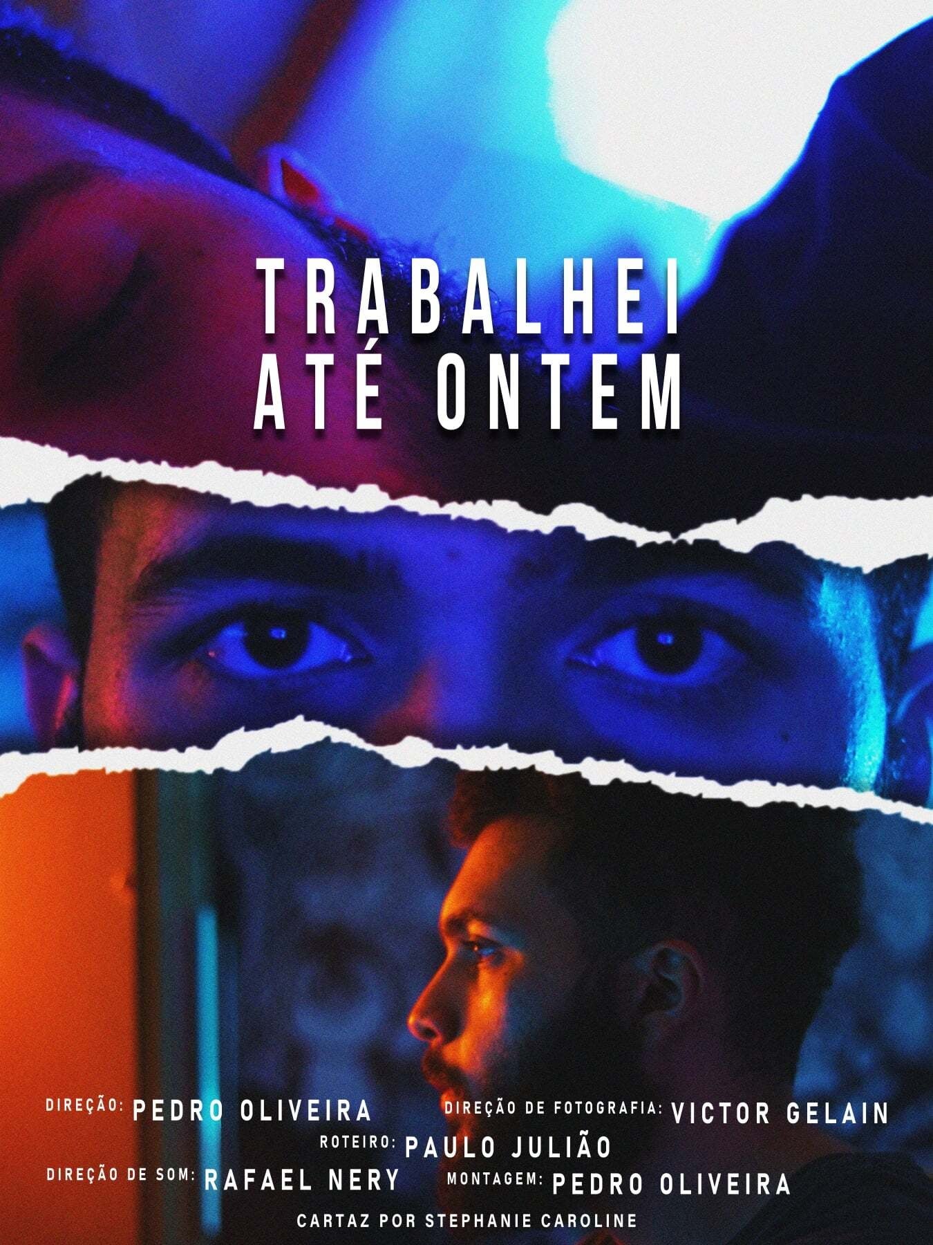 TRABALHEI ATÉ ONTEM | TRABALHEI ATÉ ONTEM