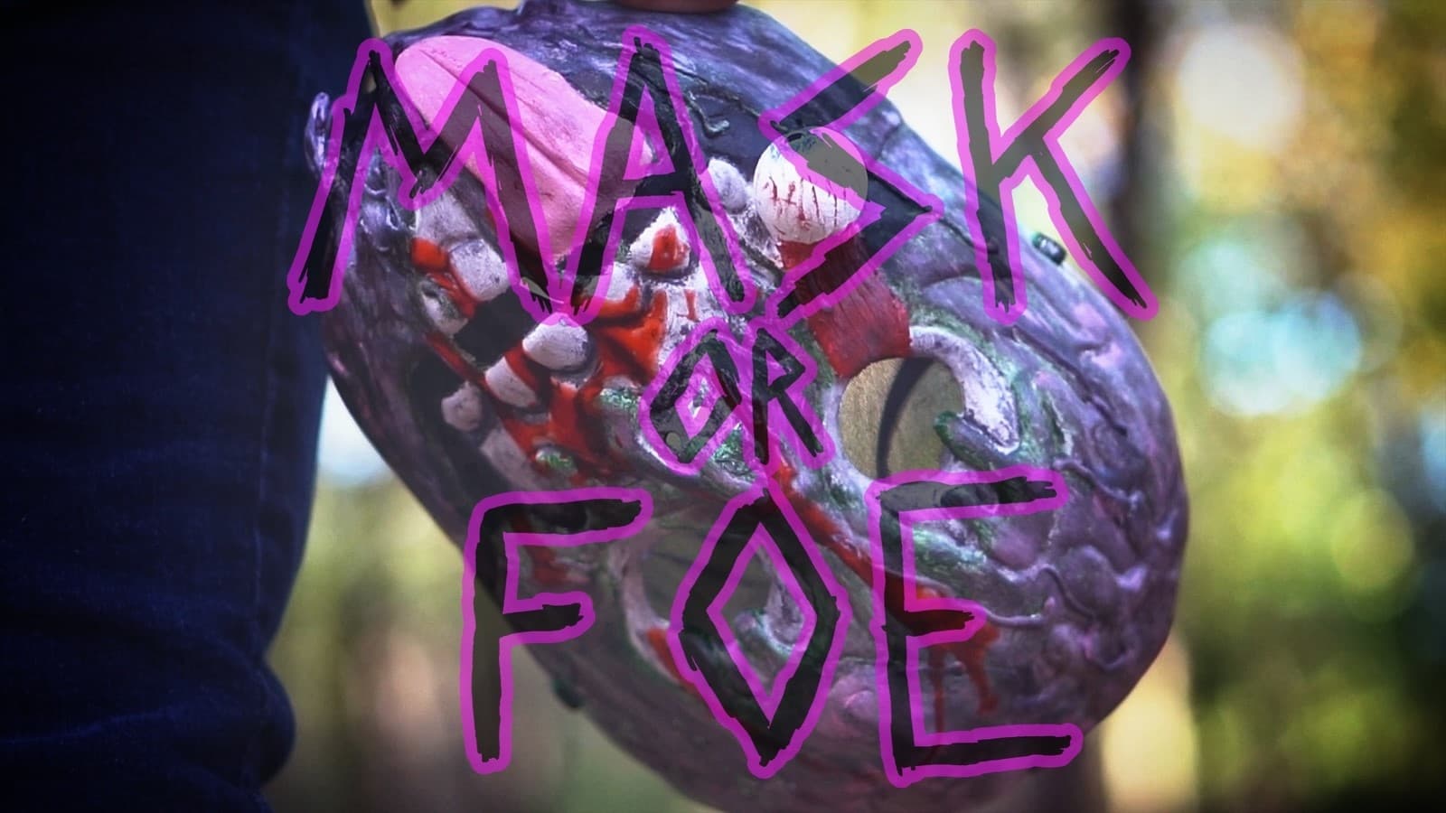 Mask or Foe|Mask or Foe