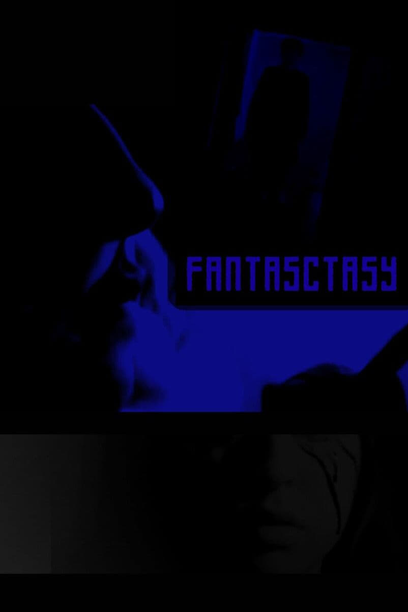 Fantasctasy | Fantasctasy