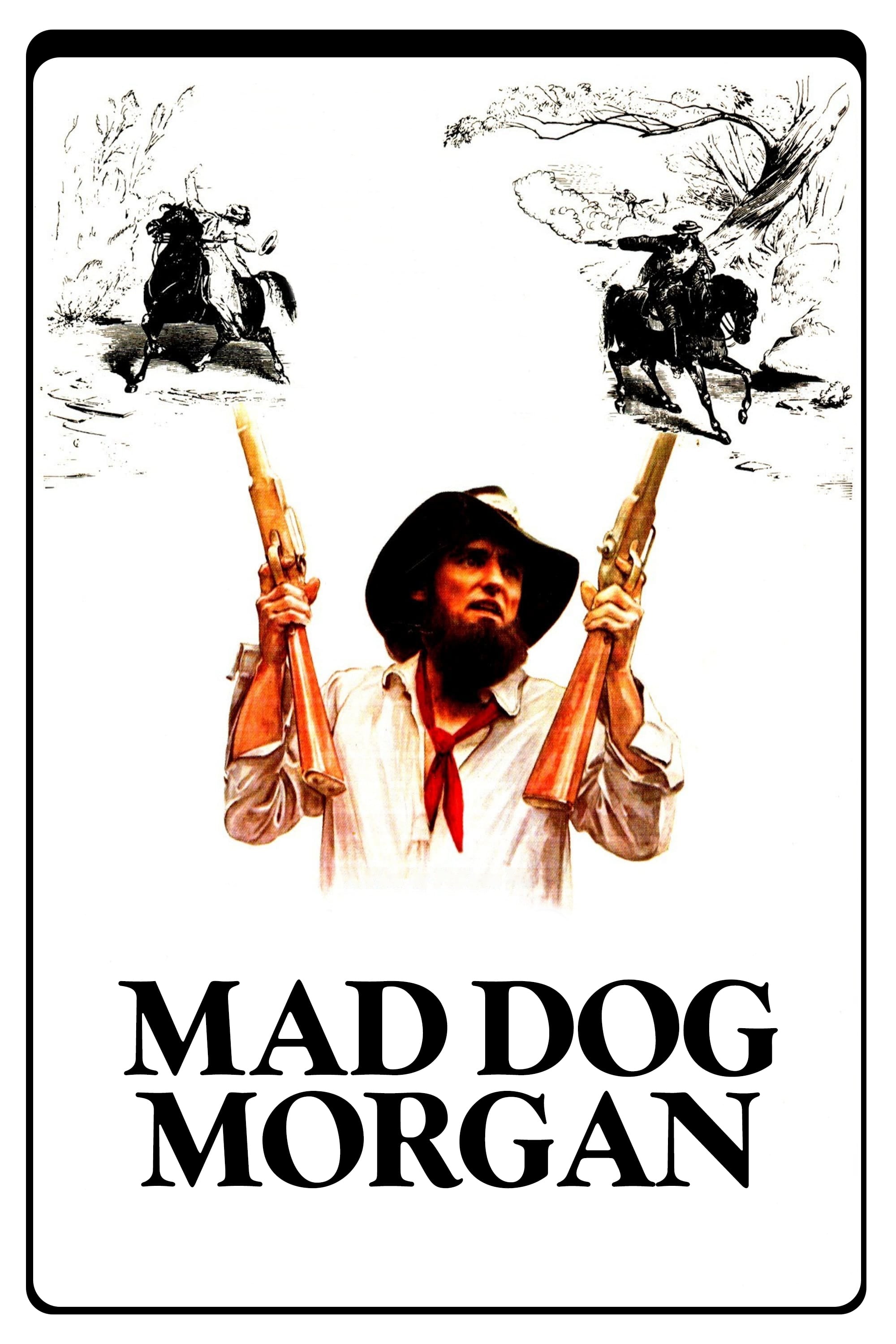 Mad Dog Morgan | Mad Dog Morgan