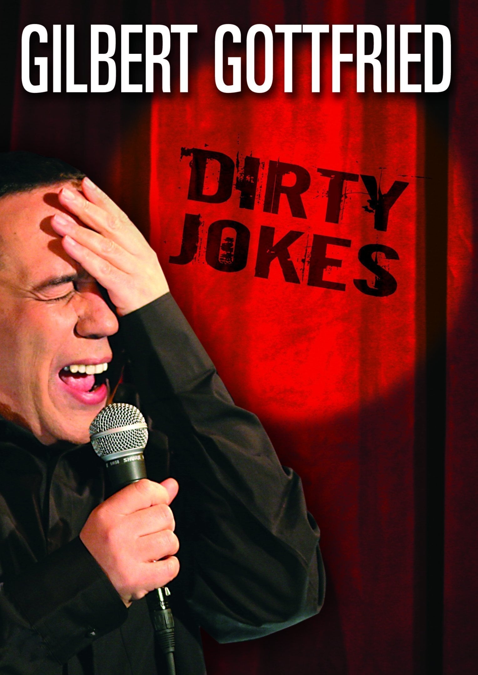 Gilbert Gottfried: Dirty Jokes | Gilbert Gottfried: Dirty Jokes