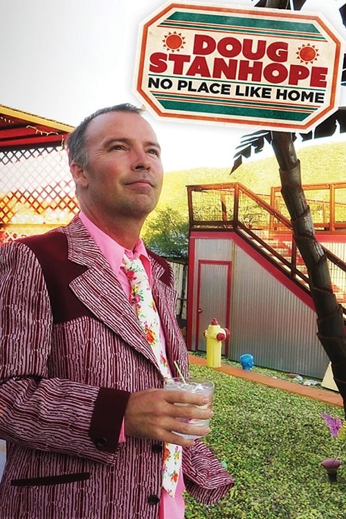 Doug Stanhope: No Place Like Home | Doug Stanhope: No Place Like Home