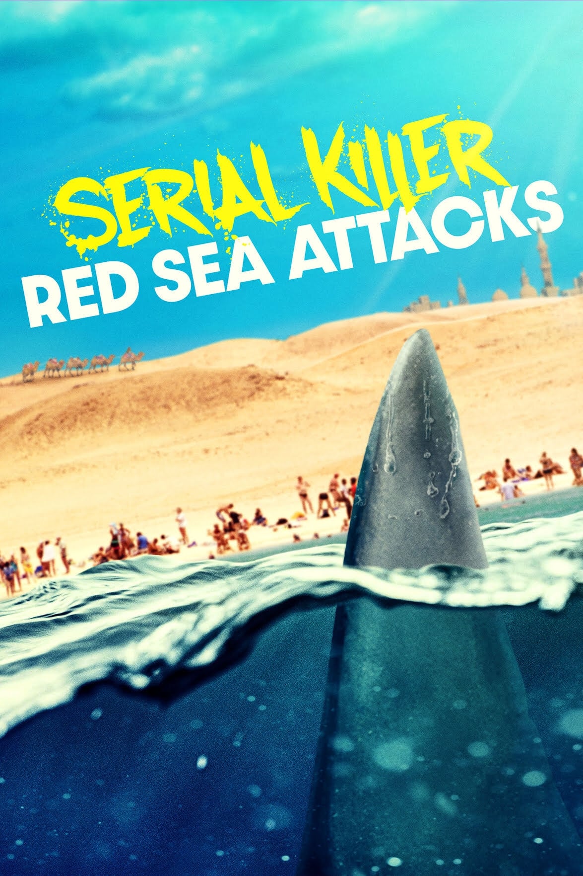 Serial Killer: Red Sea Attacks | Serial Killer: Red Sea Attacks