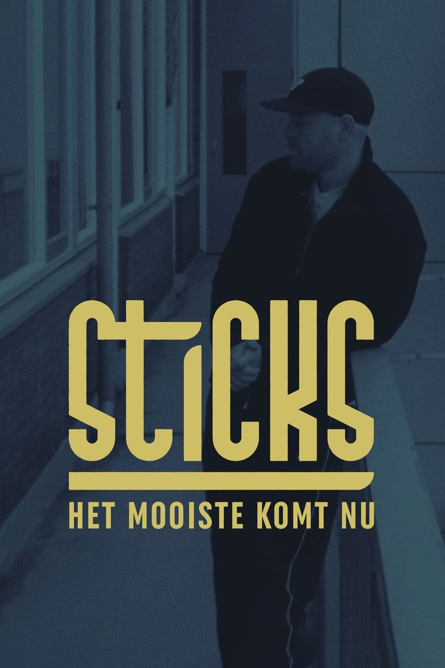 Sticks - Het Mooiste Komt Nu | Sticks - Het Mooiste Komt Nu