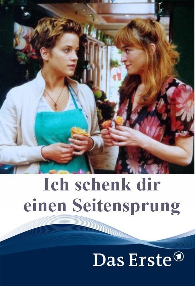 Ich schenk dir einen Seitensprung | Ich schenk dir einen Seitensprung