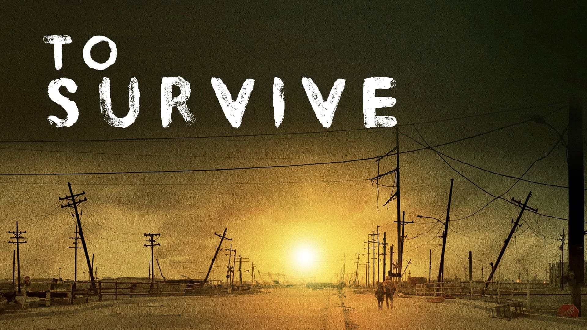 To Survive|To Survive