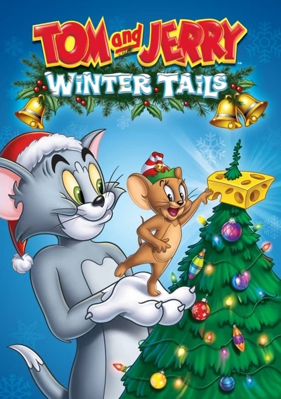 Tom and Jerry: Winter Tails | Tom and Jerry: Winter Tails