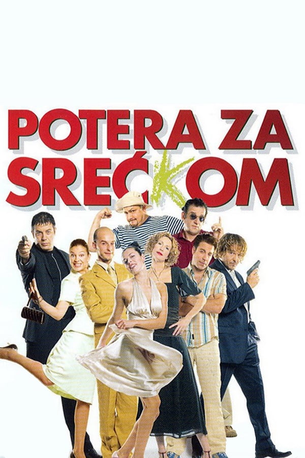 Potera za Sreć(k)om | Potera za Sreć(k)om