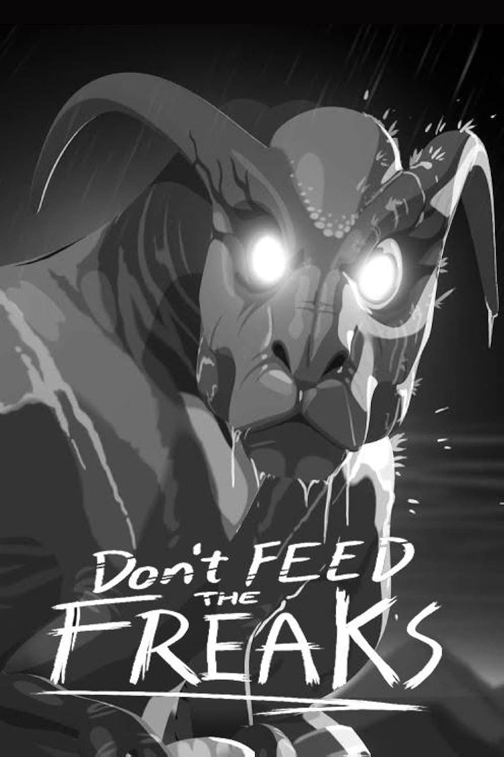 Don't Feed the Freaks | Don't Feed the Freaks