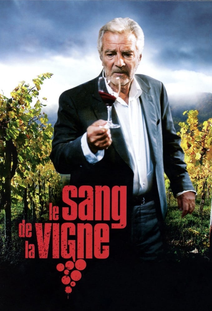 Le Sang de la vigne | Le Sang de la vigne