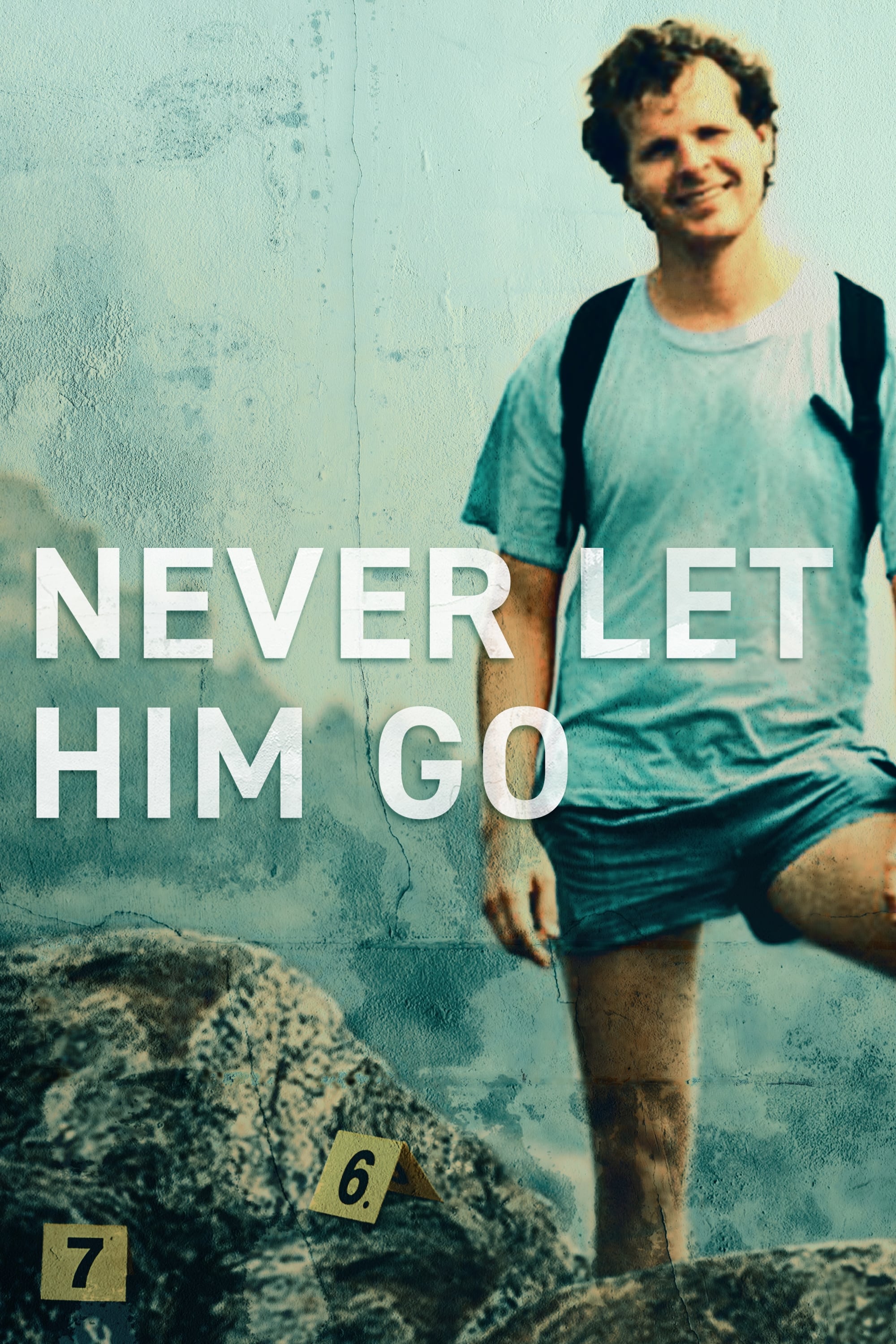 Never Let Him Go | Never Let Him Go